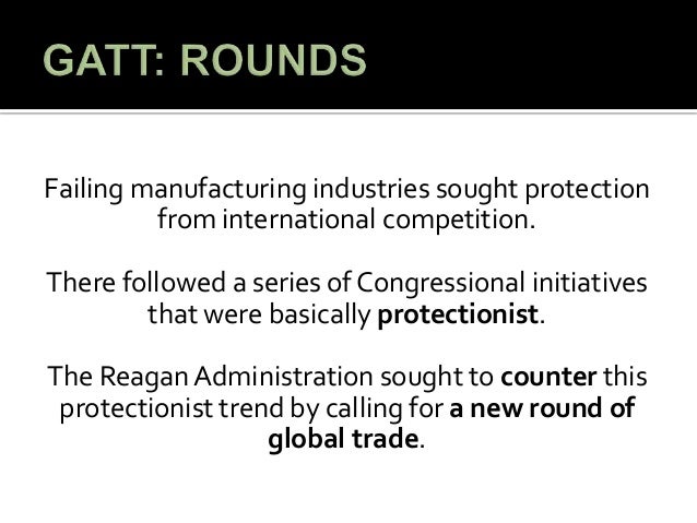 General agreement on tariffs and trade (gatt)