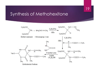 Synthesis of Methohexitone
19
 