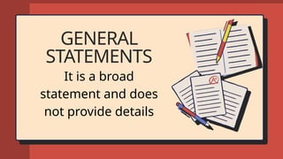 GENERAL AND SPECIFIC STATEMENTS GRADE 7.pptx