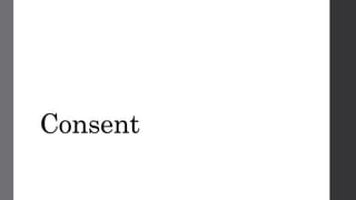 Consent
 