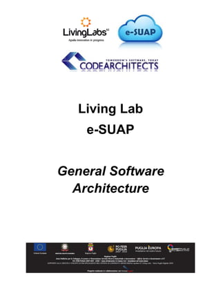 Living Lab
e-SUAP
General Software
Architecture
 