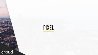 PIXEL
 