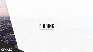 BIDDING
 