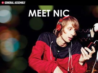 MEET NIC

 