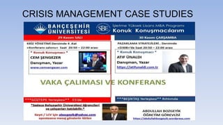 CRISIS MANAGEMENT CASE STUDIES
 