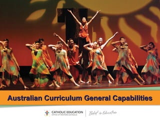 Australian Curriculum General Capabilities
 