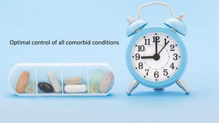 Optimal control of all comorbid conditions
 