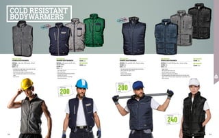 COLD RESISTANT
BODYWARMERS
MC4416Q5
DARWIN BODYWARMER
MATERIAL: 65% polyester and 35% cotton, 	
200 g/m² padding
COLOUR: blue
SIZES: S-3XL
∙
∙ Front zipper closure
∙
∙ Side muff pockets
∙
∙ Chest phone pocket with flap and Velcro
∙
∙ Zippered chest pocket
∙
∙ Inner pocket with Velcro fastening
∙
∙ Elasticated waistband
MC4416A9
COLOUR: grey COLOUR: grey
COLOUR: green COLOUR: black
MC4416S0
MC4412P7
HARRYS BODYWARMER
MATERIAL: PVC coated Nylon fabric, 200 g/m² padding
COLOUR: blue
SIZES: S-3XL
∙
∙ Two lower pockets with integrated side muff pockets
∙
∙ Chest pocket with zipper closure
∙
∙ Flannel lining
∙
∙ Piping on chest and yoke
∙
∙ Inner pocket with Velcro
MC4415Q7
KENDO BODYWARMER
MATERIAL: PU coated 100% Nylon fabric, 240 g/m² padding
COLOUR: blue
SIZES: S-3XL
∙
∙ Zipper closure
∙
∙ Muff pockets with knitted trim
∙
∙ Vertical zippered chest pockets
∙
∙ Adjustment drawstring at the bottom
∙
∙ Two inner pockets, one of which with Velcro and the other with
zipper closure and inner phone compartment in mesh fabric, with
Velcro fastening
MC4415C0
MC4415Z9
MC4414AM
GUINEA BODYWARMER
MATERIAL: Fleece fabric 100% polyester, 300 g/m²
COLOUR: grey
SIZES: S-2XL
∙
∙ Concealed anti-tangle zipper closure with inner flap
∙
∙ Side pockets with zipper closure
∙
∙ Chest pocket with zipper in contrasting colour
∙
∙ Collar, waistband and armhole trims in contrasting
colour
∙
∙ Inner pockets
200
G/M2
PADDING
200
G/M2
PADDING
240
G/M2
PADDING
212 213
 
