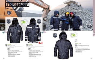 STORM PROOF
MC4720P0
SIBERIAN SPLIT JACKET
EN 343
MATERIAL: PVC coated 100% polyester
Lining: 100% polyester, 180 g/m²
COLOUR: blue
SIZES: XS-3XL
∙
∙ Four-in-one model, waterproof with detachable inner jacket
∙
∙ Foldaway hood with drawstring
∙
∙ Side pockets and three-dimensional pockets with waterproof flaps and Velcro
∙
∙ Mobile phone pocket and pen holder on the right
∙
∙ Concealed badge holder on the left
∙
∙ Waist drawstring
∙
∙ Detachable inner jacket with buttons that can be worn separately:
∙
∙ Detachable sleeves with zipper
∙
∙ Snap buttons closure and inner pocket
∙
∙ Muff pockets and windproof knit cuffs			
MC4721P0
POLICE JACKET
EN 343
MATERIAL: PVC coated 100% polyester
Lining: 100% polyester, 180 g/m²
COLOUR: blue
SIZES: XS-3XL
∙
∙ Four-in-one model, waterproof with detachable inner jacket
∙
∙ Foldaway hood with drawstring
∙
∙ Side pockets and three-dimensional pockets with waterproof flaps and Velcro
∙
∙ Mobile phone pocket and pen holder on the right
∙
∙ Concealed badge holder on the left
∙
∙ Waist drawstring
∙
∙ Reflective bands around sleeves, chest and bottom of the jacket		
Detachable inner jacket with buttons that can be worn separately:
∙
∙ Detachable sleeves with zipper
∙
∙ Snap buttons closure and inner pocket
∙
∙ Muff pockets and windproof knit cuffs
MC4719P0
SIBERIAN JACKET
EN 343
MATERIAL: Outer: PVC coated 100% polyester, waterproof with 150 g/m²
padding
COLOUR: blue
SIZES: S-3XL
∙
∙ Concealed zipper closure with windproof flap and Velcro fastening
∙
∙ Side three-dimensional pockets and chest pockets with waterproof flap and
Velcro, with concealed badge holder on the left
∙
∙ Vertical zippered pocket on the right
∙
∙ Windproof elasticated knit cuffs
∙
∙ Inner pocket fastened with Velcro
EN 343
EN 343
EN 343
150
G/M2
PADDING
180
G/M2
PADDING
4 1
IN
230 231
 