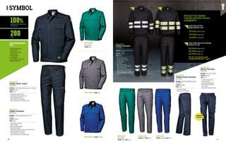 100%
280
SANFORIZED MASSAUA
COTTON 2/1
G/M2
•	METALWORKING
INDUSTRY
•	CONSTRUCTION
•	LOGISTICS
•	TRANSPORT
•	PLUMBING
•	ELECTRICAL SECTOR
•	MAINTENANCE
RECOMMENDED
FOR
MC1115Q7
SYMBOL SHORT JACKET
EN ISO 13688
MATERIAL: 100% Sanforized Massaua cotton 2/1, 280 g/m²
COLOUR: navy blue
SIZES: 44-62
∙
∙ Concealed five-button closure
∙
∙ Chest pockets with flap and buttons
∙
∙ Cuffs fastened with button
∙
∙ Triple stitching on the shoulders
∙
∙ Seams and bar tacks in contrasting colour
MC1111Q7
SYMBOL TROUSERS
EN ISO 13688
MATERIAL: 100% Sanforized Massaua cotton 2/1, 		
280 g/m²
COLOUR: navy blue
SIZES: 38-64
∙
∙ Fly with button and zipper
∙
∙ Two welt pockets
∙
∙ Back elasticated waistband
∙
∙ Right leg ruler pocket
∙
∙ Utility pocket with flap and pen holder on the left side
∙
∙ Back pocket with button closure
∙
∙ Triple stitching on the outer leg
∙
∙ Seams and bar tacks in contrasting colour
MC1125R7
COLOUR: grey
MC1115B4
COLOUR: royal blue
MC1115P8
01 02
MC1141Q7
BREEZE TROUSERS
EN ISO 13688
MATERIAL: Cool cotton, 160 g/m²
COLOUR: navy blue
SIZES: 40-62
∙
∙ Fly with button and zipper
∙
∙ Front welt pockets
∙
∙ Back elasticated waistband
∙
∙ Utility pockets with flap and
Velcro closure
∙
∙ Back pocket with button closure
Fabric 250 g/m²
COLOUR: green SIZES: 44-62
MC1121R7
COLOUR: grey SIZES: 40-62
MC1111B4
COLOUR: royal blue SIZES: 38-62
MC1111P8
S UM M ER
FABRIC
SYMBOL
REFLECTIVE BANDS
CAN BE APPLIED ON ALL
GARMENTS
TWO-TONE REFLECTIVE BAND
HEIGHT 8.5 CM
01
02
GREY REFLECTIVE
BAND HEIGHT 5 CM
The set in the photo can be
certified EN ISO 20471 class 1
MC1151Q7
SYMBOL TROUSERS
EN ISO 13688
MATERIAL: 100% Sanforized Massaua
cotton 2/1, 280 g/m²
COLOUR: navy blue
SIZES: 38-62
∙
∙ Double reflective band
∙
∙ Fly with button and zipper
∙
∙ Two welt pockets
∙
∙ Rear elastic
∙
∙ Right leg ruler pocket
∙
∙ Utility pocket with flap and pen
holder on the left side
∙
∙ Back pocket with button closure
∙
∙ Triple stitching on the outer leg
∙
∙ Seams and bar tacks in contrasting
colour
PA170023 AROUND SLEEVES
PA170031 AROUND CHEST
PA170027 AROUND LEGS
PA170034 AROUND SLEEVES
PA170035 AROUND LEGS
PA170036 AROUND CHEST
MC1161Q7
SYMBOL PIPING TROUSERS
EN ISO 13688
MATERIAL: 100% Sanforized Massaua cotton
2/1, 280 g/m²
COLOUR: navy blue
SIZES: 40-62
∙
∙ Four buttons-closure
∙
∙ Piping along the side seams
Fabric 250 g/m²
COLOUR: green
20 21
 