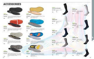 MB9818
MULTI-HOLE
MAIN FEATURES: Insole made in multi-perforated EVA with anti-shock properties, having
variable thickness: 3 mm at the front and 10 mm in the heel area.
Polyester lining. Antistatic.
SIZES: 35 - 47
MB9821
SOFT LEATHER
MAIN FEATURES: Bicomponent footbed with 3 mm even thickness. Consisting of 1 mm leather
and 2 mm polyurethane foam. Antistatic.
SIZES: Women’s 36 - 40, men’s 41 - 45
MB9825
MAXIMUM
MAIN FEATURES: Super-footbed made in solid material obtained by joining EVA and RUBBER,
having variable thickness: 5 mm at the front and 10 mm in the heel area.
Only suited to footwear in the Maximum range. Antistatic.
SIZES: 38 - 47
MB9819
MEMORY FOAM
MAIN FEATURES: Insole made in bicomponent material with shell in polyurethane foam and
Memory PU having variable thickness: 4 mm in the front part and 9 mm in
the heel area with considerable anti-shock properties. Antistatic.
SIZES: 36 - 47
MC4930
LONG LISLE COTTON SOCKS
MAIN FEATURES: Knee-high socks in 100% lisle
cotton.
Blue.
SIZES: 40-46
MC4928
SUMMER SOCKS
MAIN FEATURES: Summer socks, knee-high, in
100% cotton.
White.
SIZES: 40-46
MC4933
WINTER SOCKS
MAIN FEATURES: Technical sock in brushed cotton
with Cool-Max breathable fabric,
winter version.
Light grey.
SIZES: 39-42 / 43-46
MC4927
SUMMER SOCKS
MAIN FEATURES: Short summer socks, in 100%
lisle cotton.
Blue.
SIZES: 40-46
MC4929
HEAVY SOCKS
MAIN FEATURES: Heavy socks, knee-high, in wool
and acrylic.
Bicolour.
SIZES: 39-42 / 43-46
MC4934
SKY SOCKS
MAIN FEATURES: Cold resistant sock in wool and
acrylic.
Grey.
SIZES: 39-42 / 43-46
MC4931
TREKKING SOCKS
MAIN FEATURES: Technical sock in breathable
fabric, with reinforced cotton sole.
Grey.
SIZES: 39-42 / 43-46
MC4935
JOGGING SOCKS
MAIN FEATURES: Functional sock, reinforced to
ensure long-lasting performance.
White.
SIZES: 39-42 / 43-46
MC4932
FRESCO SOCKS
MAIN FEATURES: Functional sock in cotton blend,
excellent breathability due to
the Cool-Max fabric, cool effect.
Black.
SIZES: 39-42 / 43-46
MB9815
CROSS FOAM
MAIN FEATURES: Insole made with solid material in polyurethane foam with variable
thickness: 2.5 mm at the front and 9 mm in the heel area. Lined and
perforated in the plantar area with outstanding anti-shock properties.
Antistatic.
SIZES: 35 - 47
MB9823
DUAL GEL
MAIN FEATURES: Super-footbed in bicomponent GEL material with variable thickness: 4 mm
at the front and 9 mm in the heel area. Shell in GEL material featuring 20
shores hardness with low-density inserts in the plantar and heel area to
increase the anti-shock effect. Antistatic.
SIZES: Women’s 36 - 40, men’s 41 - 45
MB9824
RESPONDER
MAIN FEATURES: Insole made in highly supportive polyurethane foam that is particularly
suitable for heavy footwear. Variable thickness: 4.5 mm in the front area
and 9 mm in the heel area. With outstanding anti-shock properties and
hard-wearing. Lined in the plantar area. Antistatic.
SIZES: 38 - 47
MB9820
ORTOX
MAIN FEATURES: Tricomponent footbed mainly consisting of polyurethane foam inserted on
a rear TPU shell with contrasting colour anti-shock inserts in the heel and
middle plantar area. Variable thickness: 4.5 mm at the front and 10 mm in
the heel area. Antistatic.
SIZES: Women’s 36 - 40, men’s 41 - 45
ACCESSORIES
284 285
 