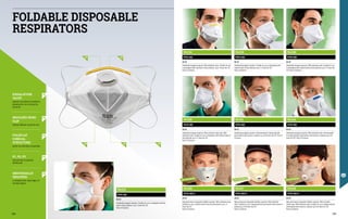 FA1325
FFP2 NR
EN 149
Individually wrapped respirator. With activated carbon layer. With
exhalation valve. Suitable for use in atmosphere with medium levels of
dust pollution up to 12 times the TLV.
Pack of 20 pieces.
FA1414
FFP3 NR
EN 149
Individually wrapped respirator. With exhalation valve. Recommended
for heavily polluted environments with aerosol or asbestos up to 50
times the TLV. Pack of 20 pieces.
FA1411
FFP3 NR
EN 149
Individually wrapped respirator. Recommended for heavily polluted
environments with aerosol or asbestos up to 50 times the TLV. Pack of
20 pieces.
FA1214
FFP1 NR
EN 149
Individually wrapped respirator. With exhalation valve. Suitable for use
in atmosphere with low levels of dust pollution, up to 4 times the TLV.
Pack of 20 pieces.
FA1315
FFP2 NR
EN 149
Individually wrapped respirator. Suitable for use in atmosphere with
medium levels of dust pollution up to 12 times the TLV.
Pack of 20 pieces.
FA1213
FFP1 NR
EN 149
Individually wrapped respirator. Suitable for use in atmosphere with low
levels of dust pollution, up to 4 times the TLV.
Pack of 20 pieces.
FA1320
FFP2 NR
EN 149
Individually wrapped respirator. With exhalation valve. Suitable for use
in atmosphere with medium levels of dust pollution up to 12 times the
TLV. Pack of 20 pieces.
FA1329
FFP2 NR D
EN 149
High performance disposable foldable respirator. With exhalation valve.
Suitable for use in medium level of toxicity environments up to 12
times the TLV.
Pack of 20 pieces.
FA1417
FFP3 NR D
EN 149
High performance disposable foldable respirator. With exhalation
valve. Suitable for use in heavily polluted environments with aerosol or
asbestos up to 50 times the TLV.
Pack of 20 pieces.
FA1418
FFP3 NR D
EN 149
High performance disposable foldable respirator. With activated
carbon layer. With exhalation valve. Suitable for use in heavily polluted
environments with aerosol or asbestos up to 50 times the TLV.
Pack of 20 pieces.
03
04
05
EXHALATION
VALVE
01
promotes the outflow of breathed air
preventing the risk of misting the
eye lenses
MOULDED NOSE
CLIP
02
improves adhesion around the nose
FOLDFLAT
CONICAL
STRUCTURE
03
pocket-size and easily transportable
P1, P2, P3 04
code and level of protection
identification
INDIVIDUALLY
WRAPPED
05
in cellophane with sealed edges for
maximum hygiene
FOLDABLE DISPOSABLE
RESPIRATORS
01 02
334 335
 