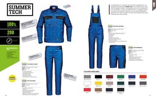RECOMMENDED
FOR
•	FOOD PROCESSING
•	CLEANING
•	MAINTENANCE
•	LOGISTICS
•	TRANSPORT
•	PLASTIC PROCESSING
MC1315
SUMMER TECH SHORT JACKET
EN ISO 13688
MATERIAL: 100% Gabardine cotton 3/1, 200 g/m²
COLOUR: various colours
SIZES: 38-66
∙
∙ Concealed six-button closure
∙
∙ Chest pockets with flap and Velcro
∙
∙ Cuffs fastened with button
∙
∙ Reflex inserts on the back
∙
∙ Jointed double stitched seams
∙
∙ Reinforcement bar tacks in contrasting colour
MC1311
SUMMER TECH TROUSERS
EN ISO 13688
MATERIAL: 100% Gabardine cotton 3/1, 200 g/m²
COLOUR: various colours
SIZES: 38-66
∙
∙ Fly with button and zipper closure
∙
∙ Side pockets
∙
∙ Two back pockets with Velcro fastening
∙
∙ Utility pocket with flap and Velcro
∙
∙ Reflex inserts on the back
∙
∙ Double seams on the outer leg for increased strength
∙
∙ Reinforcement bar tacks in contrasting colour
100%
200
GABARDINE COTTON 3/1
G/M2
S UM M E R
FABRIC A9 TURTLEDOVE
U7 BEIGE
Q5 DARK BLUE
J5 ORANGE
E5 YELLOW
V7 KHAKI
Q7 NAVY BLUE
K1 WHITE
Z9 BLACK
L5 RED
R6 GREEN
B7 SLATE GREY
M3 PLUM
S6 DARK GREEN
Y8 ANTHRACITE/
BLACK
P8 ROYAL BLUE
COLOURS AVAILABLE
MC1313
SUMMER TECH BIB-TROUSERS
EN ISO 13688
MATERIAL: 100% Gabardine cotton 3/1, 200 g/m²
COLOUR: various colours
SIZES: 38-66
∙
∙ Adjustable, elasticated shoulder straps, with quick-
fastening buckles
∙
∙ Wide bib pocket
∙
∙ Side pockets
∙
∙ Back pocket with flap and Velcro
∙
∙ Rear bib and rear elasticated waistband
∙
∙ Reflex inserts on the back
∙
∙ Jointed double stitched seams and reinforcement bar tacks
in contrasting colour
MC1312
SUMMER TECH BERMUDAS
EN ISO 13688
MATERIAL: 100% Gabardine cotton 3/1, 200 g/m²
COLOUR: various colours
SIZES: 38-66
∙
∙ Fly with button and zipper
∙
∙ Side pockets
∙
∙ Two back pockets with Velcro fastening
∙
∙ Utility pocket with flap and Velcro
∙
∙ Double stitching for increased strength
∙
∙ Reinforcement bar tacks in contrasting colour
THE BREATHABILITY, LIGHTNESS AND COOLNESS GUARANTEED BY THE
GABARDINE 200 G/M2 MAKE SUMMER TECH, AS THE NAME IMPLIES, IDEAL
FOR THE WARMEST MONTHS. CUSTOMISABLE WITH THE ACCESSORIES OF
THE TECH RANGE, IT IS ABLE TO PERFECTLY MEET ALL WORKERS’ NEEDS.
THE SPECIAL ATTENTION TO FINISHES, SUCH AS THE REINFORCEMENT
BAR TACKS AND JOINTED DOUBLE STITCHED SEAMS ENSURE RESISTANCE,
STRENGTH AND LONG LIFESPAN.
SUMMER
TECH
THREE-DIMENSIONAL
POCKETS GREATER 	 	
CAPACITY AND EASE OF USE
INSERTS IN EMBOSSED 		
ANTHRACITE FABRIC
INCREASED RESISTANCE
TO DIRT
ERGONOMIC CUT
GREATER COMFORT
REFLEX INSERTS
ON BACK INCREASED
VISIBILITY
CUSTOMISED
GARMENTS
30 31
 