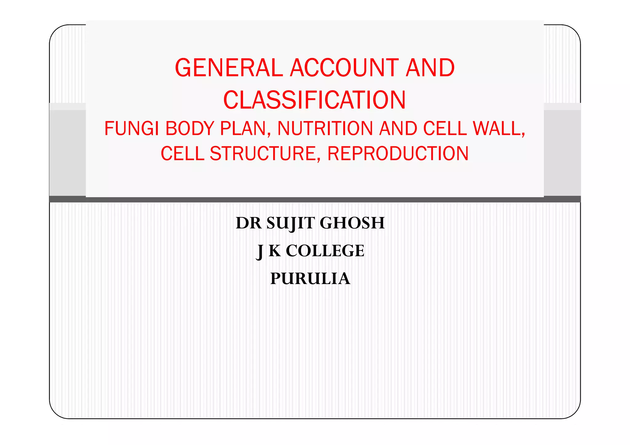 General characteristics of fungi | PDF