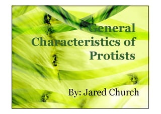 General characteristics of_protists