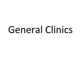 General Clinics
 