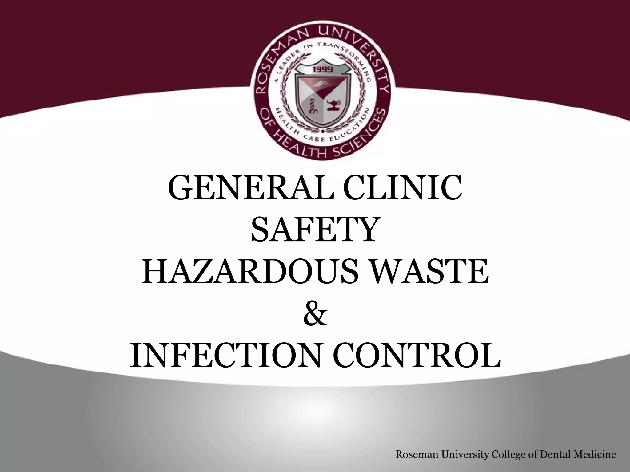 General clinic safety hazardous waste infection control correct version