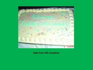 Cake from SHS reception