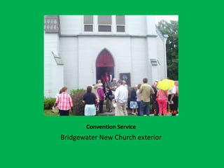 Convention ServiceBridgewater New Church exterior