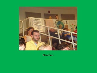 Bleachers