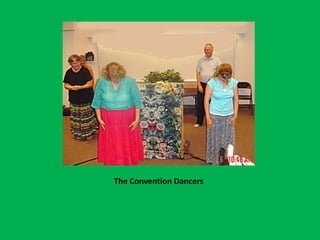 The Convention Dancers