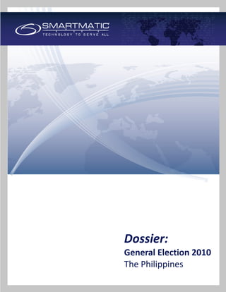 Dossier:
General Election 2010
The Philippines
 