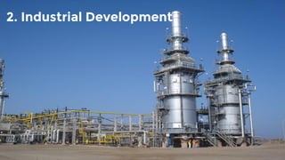 11
2. Industrial Development
 