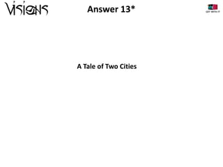 Answer 13*

A Tale of Two Cities

 