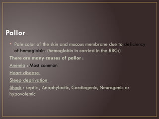 Pallor Types General physical examination of modern diagnostic method | PPTX