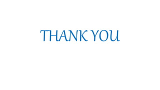 THANK YOU
 