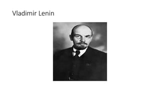 Vladimir Lenin
 
