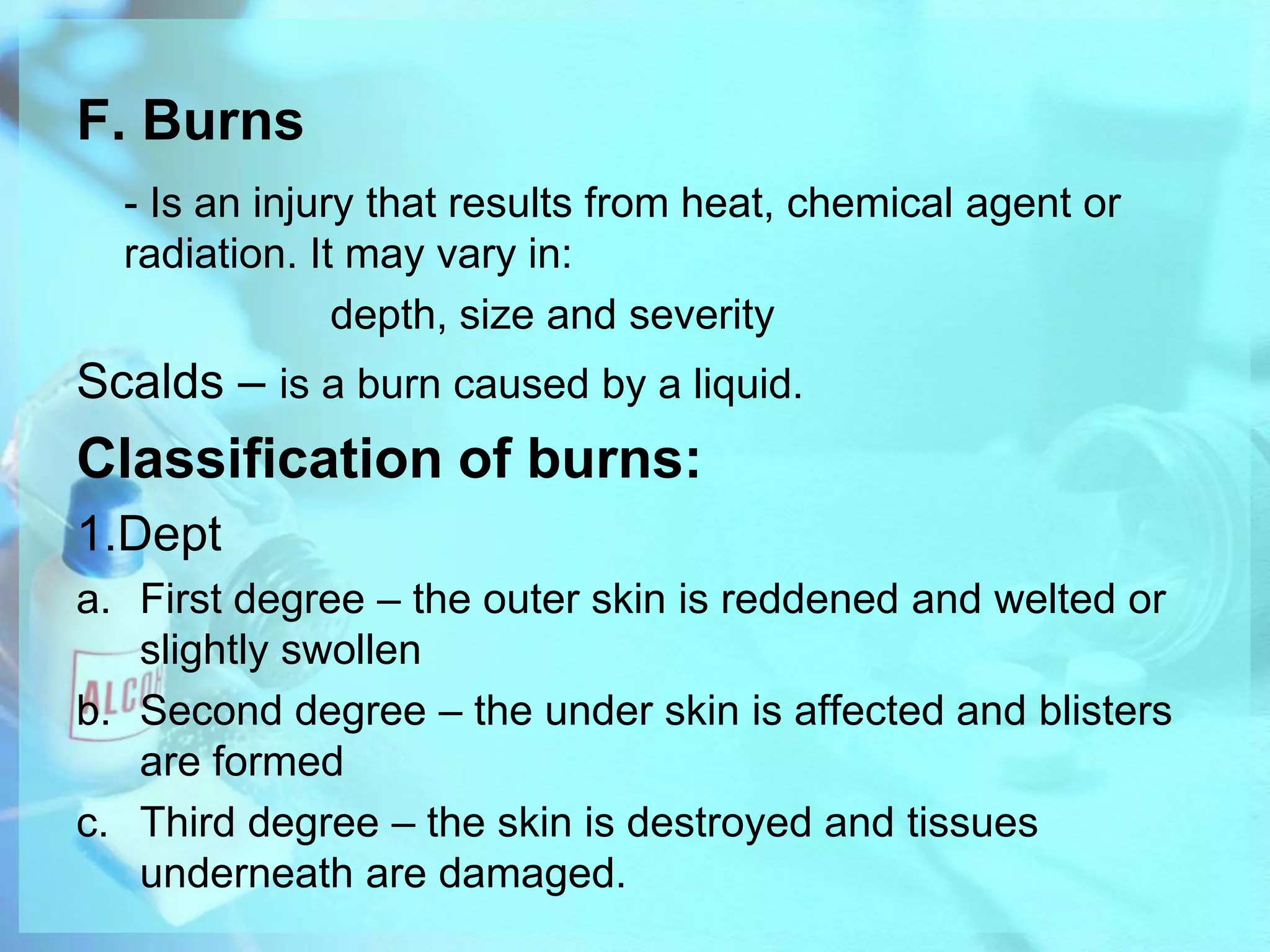 Do not leave the victim alone except to get help.