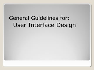 Usability Engineering General guidelines | PPT