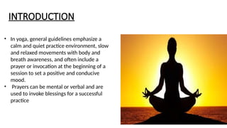 GENERAL GUIDELINES AND PRAYER IN YOGA.pptx
