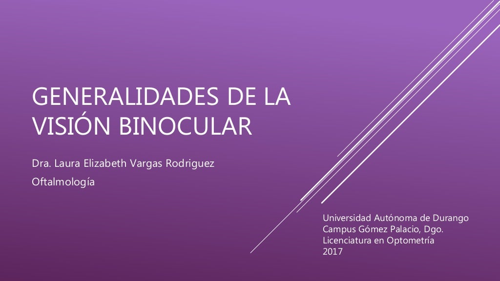 Generalidades de la visión binocular