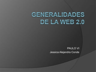PAULO VI
Jessica Alejandra Conde
 