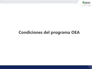 Condiciones del programa OEA
 