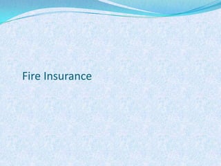 Fire Insurance