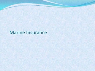 Marine Insurance