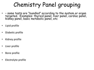 Lab Panel Names GENERAL INTRODUCTION TO CHEMICAL PATHOLOGY-SPECIMENS COLLECTION BY DR ...
