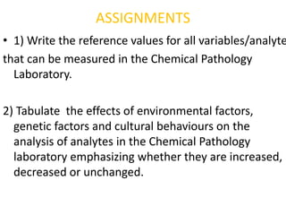 GENERAL INTRODUCTION TO CHEMICAL PATHOLOGY-SPECIMENS   COLLECTION BY DR ABUDU.pptx