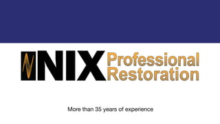 More than 35 years of experience
 