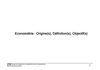Équipe de recherche en Ingénierie des Connaissances 
Laboratoire ERIC 3 
 