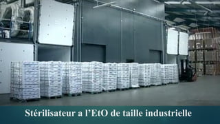 Stérilisateur a l’EtO de taille industrielle
 