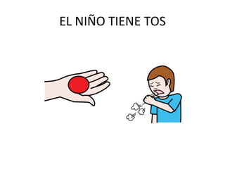 EL NIÑO TIENE TOS