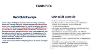 EXAMPLES
GAD adult example
 