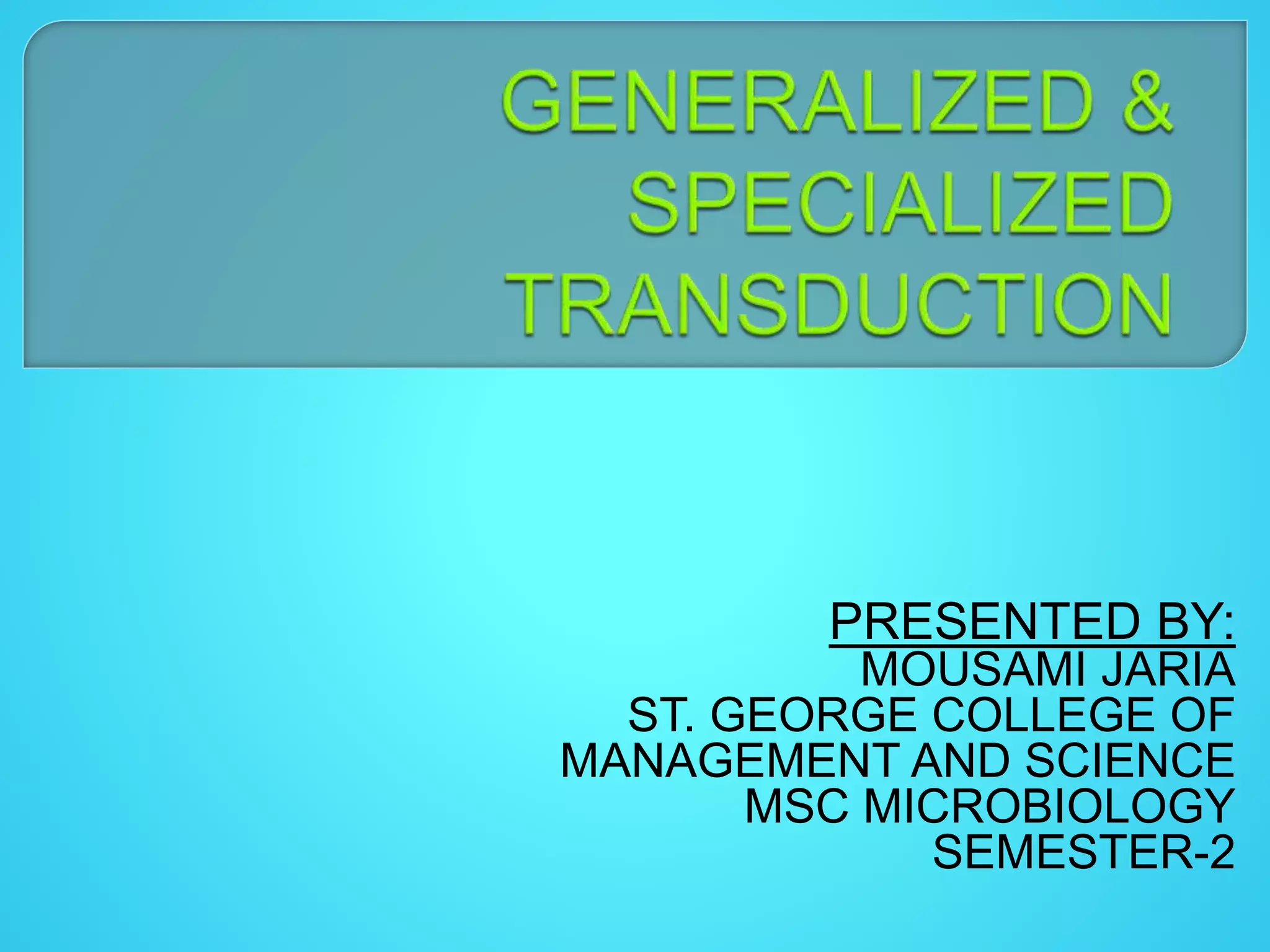 Generalized & specialized transduction PPTX