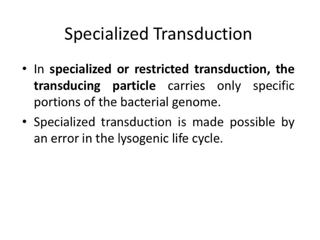 Generalized & specialized transduction, transformation and conjugation ...