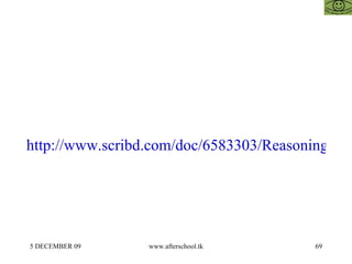 http://www.scribd.com/doc/6583303/Reasoning-Afterschoool 