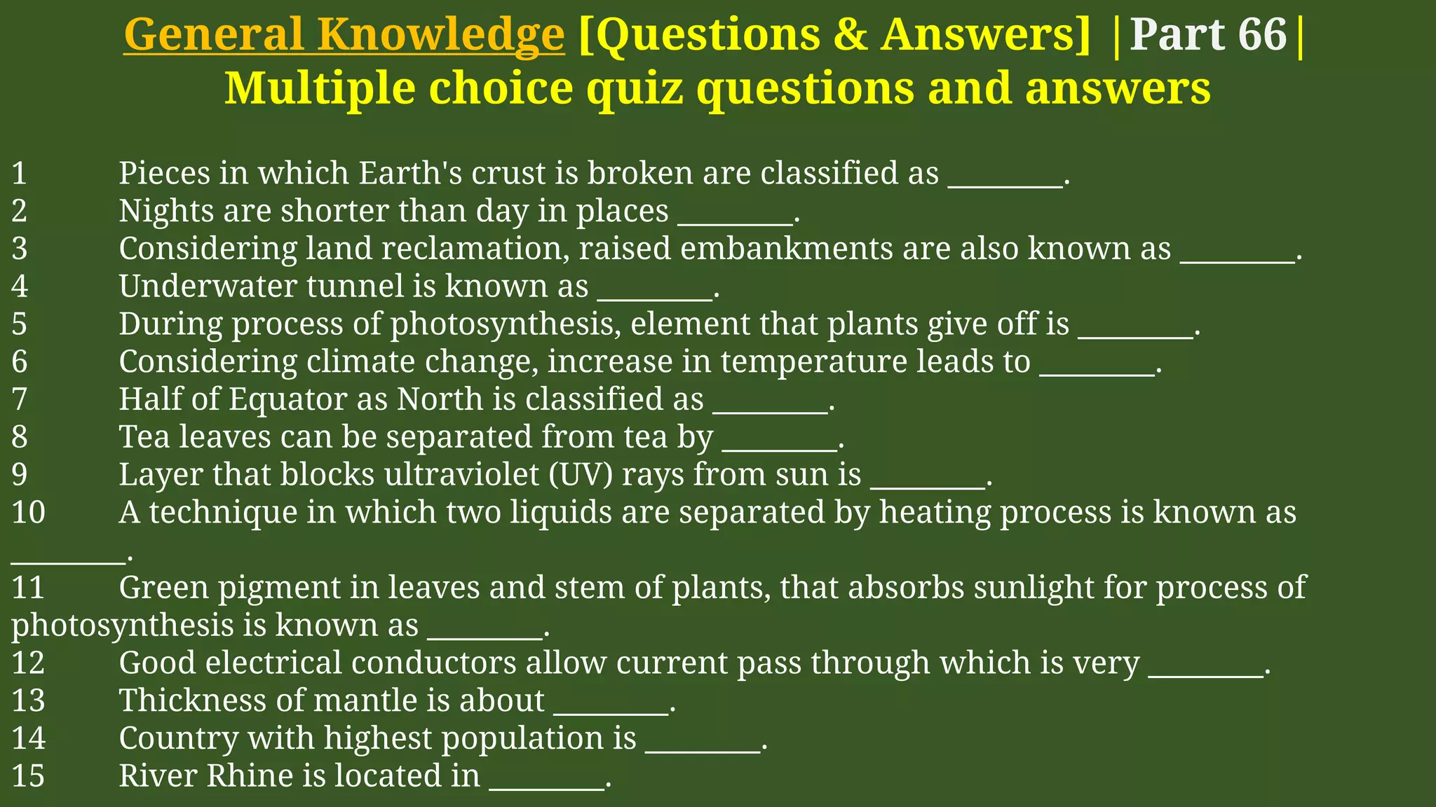 General Knowledge [Questions & Answers] | Part 66 | | PPT